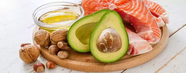 Healthy Fats - Olive oil, Avacado, Nuts, Salmon